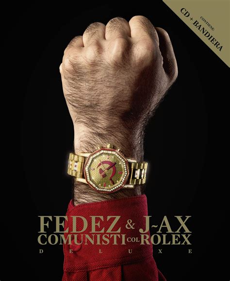 j-ax fedez comunisti col rolex multiplatinum edition download|Comunisti col Rolex (Multiplatinum Edition) [Explicit] by J.